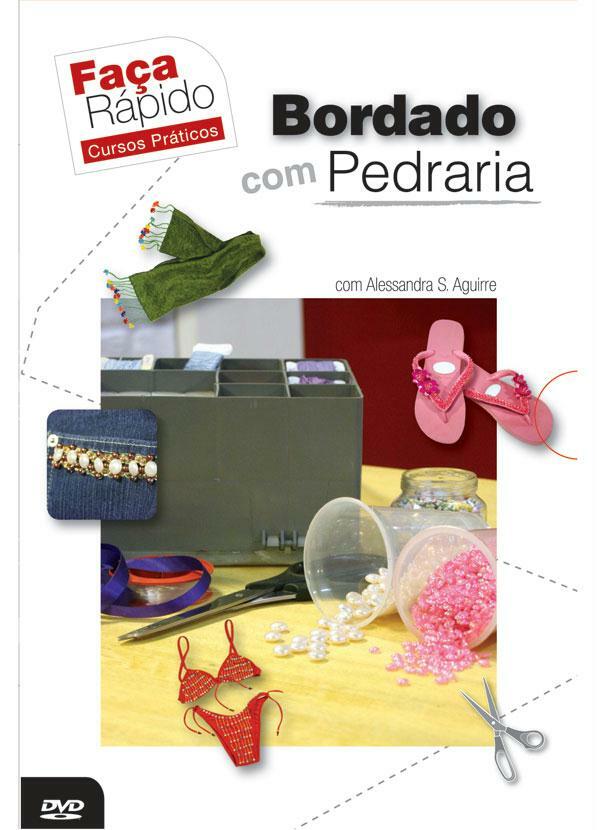 Lar e Lazer - Dvd Faça Rápido Bordado com Pedraria