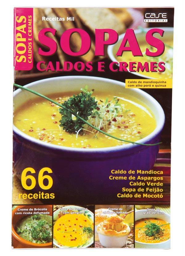 Lar e Lazer - Revista Sopas, Caldos e Cremes
