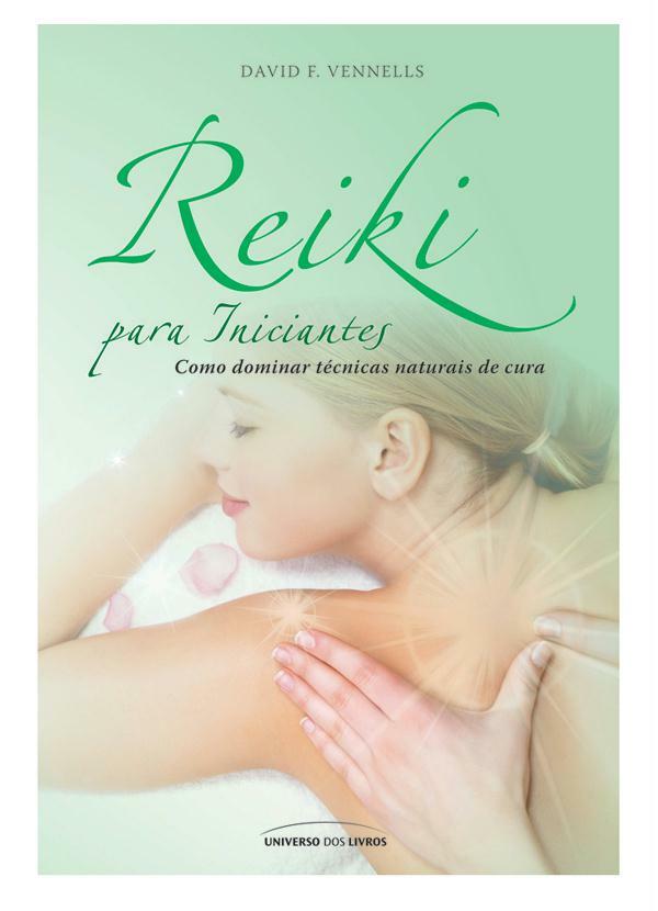 Lar e Lazer - Livro Reiki para Iniciantes
