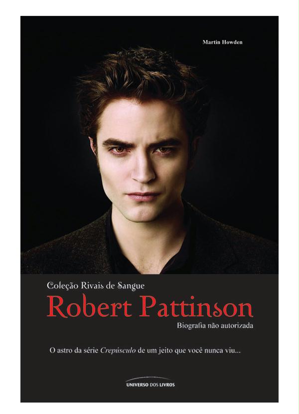 Lar e Lazer - Livro Coleção Rivais de Sangue - Robert Pattinson