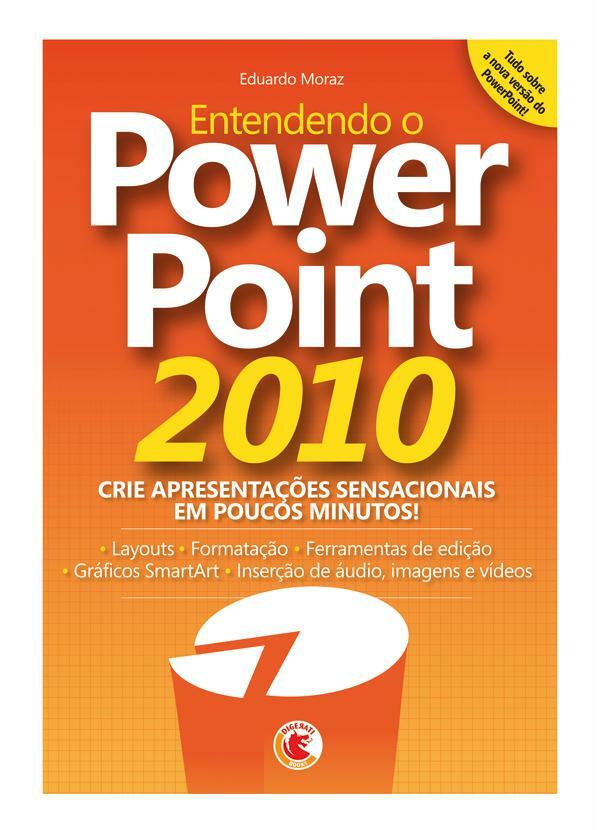 Lar e Lazer - Livro Entendendo o Power Point 2010