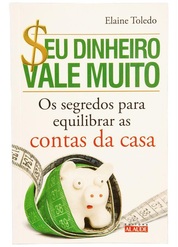 Lar e Lazer - Livro Seu Dinheiro Vale Muito