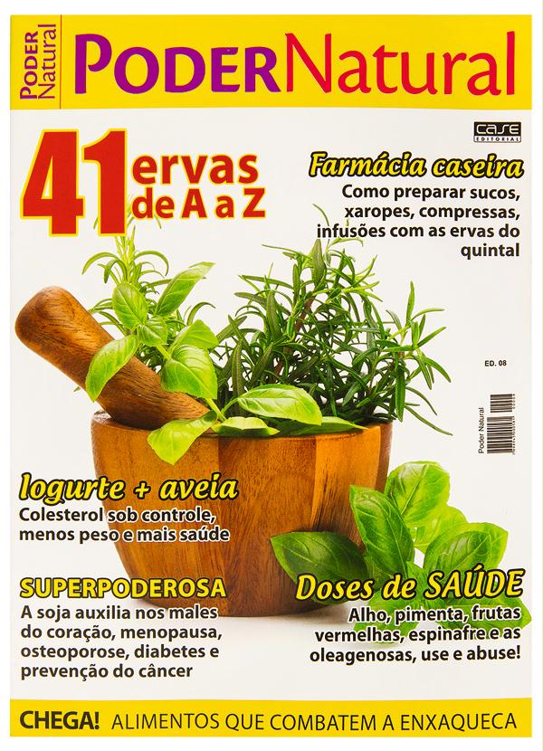 Lar e Lazer - Revista Poder Natural 41 Ervas de a a Z