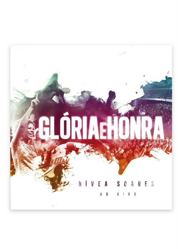 Lar e Lazer - Cd Glória e Honra - Nívea Soares