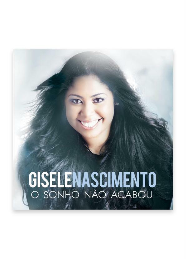 Lar e Lazer - Cd o Sonho Não Acabou - Gisele Nascimento