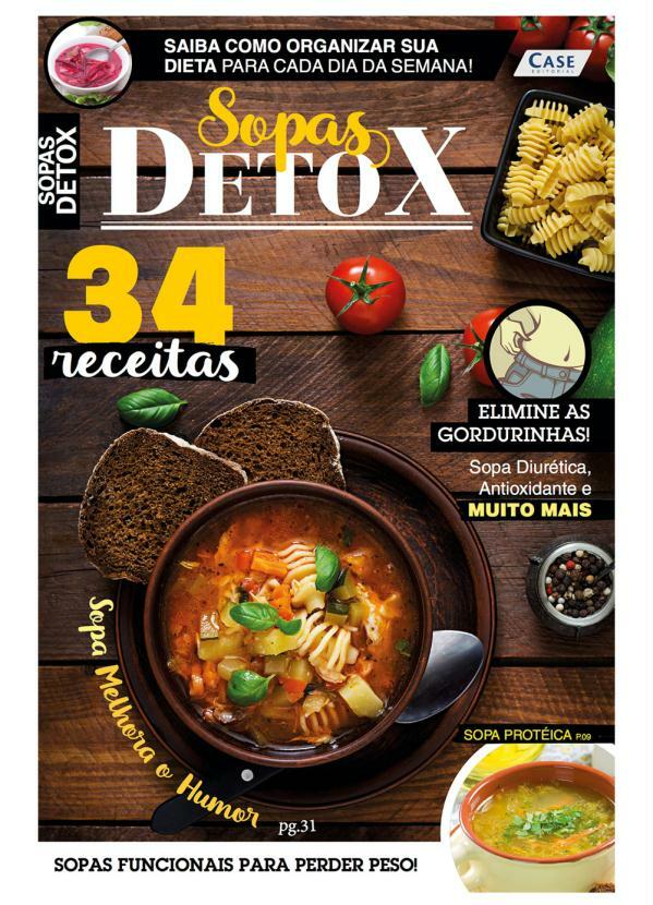 Lar e Lazer - Revista Delícias Rápidas Sopas Detox Ed.22
