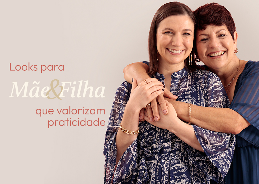 Looks para Mãe e Filha que valorizam praticidade