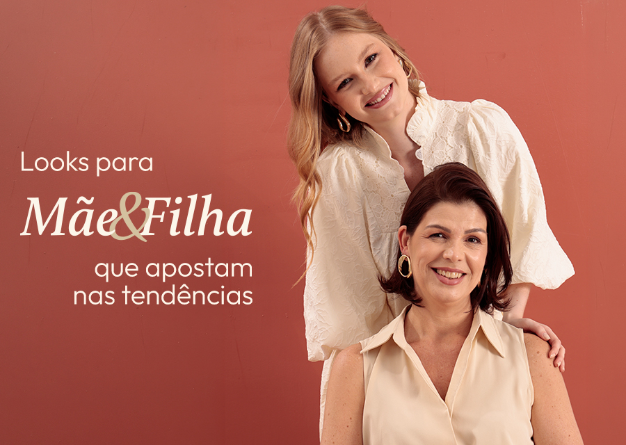 Looks para Mãe e Filha que apostam nas tendências