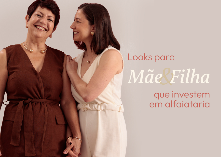 Looks para Mãe e Filha com toque de alfaiataria